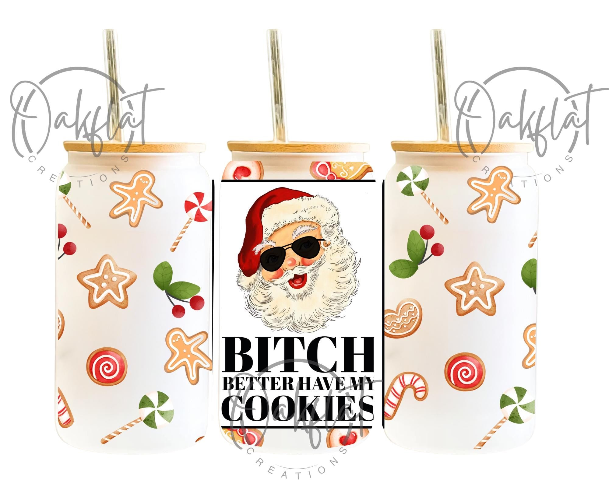 Better Have My Cookies UVDTF 16oz wrap