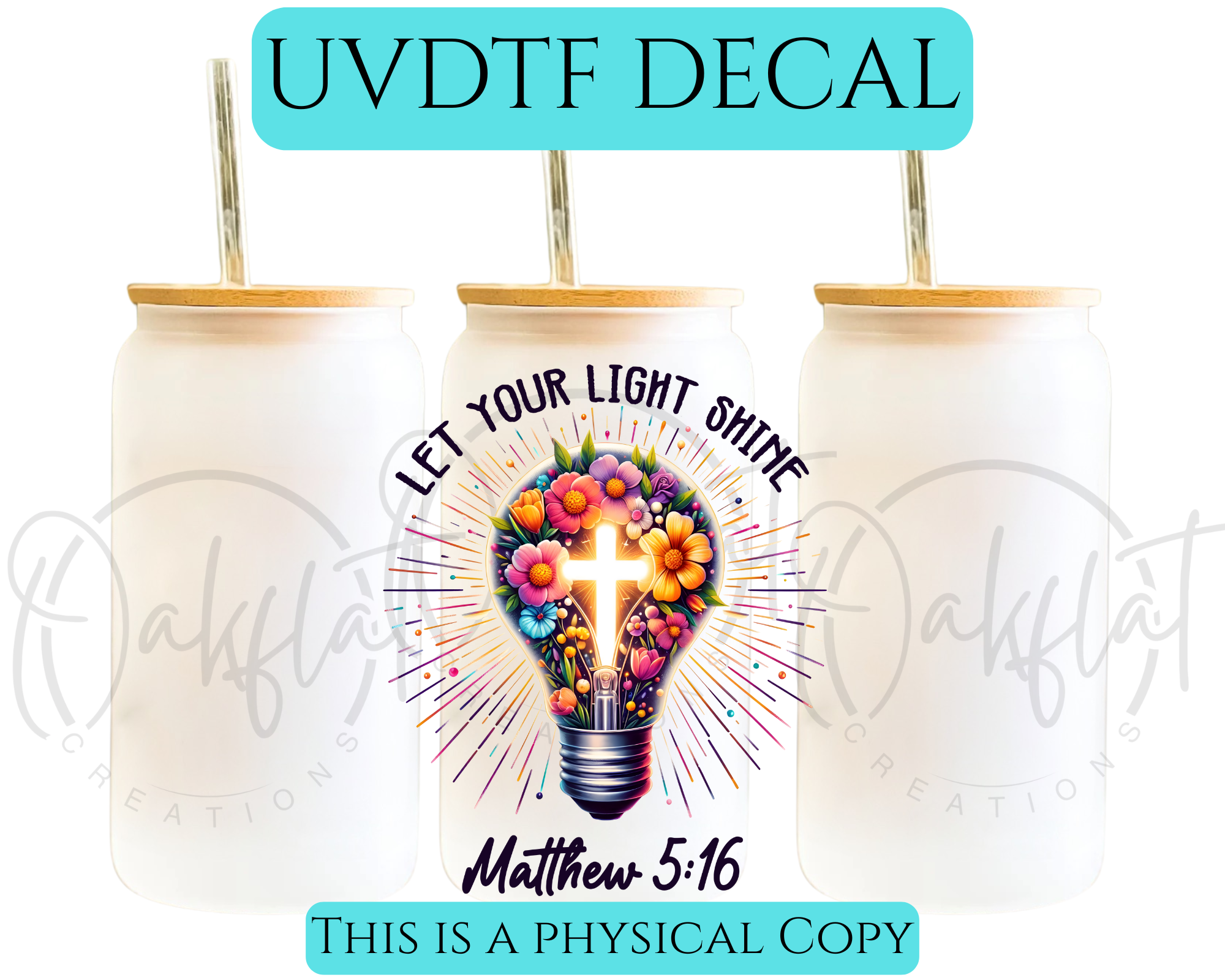 Let Your Light Shine UVDTF Decals