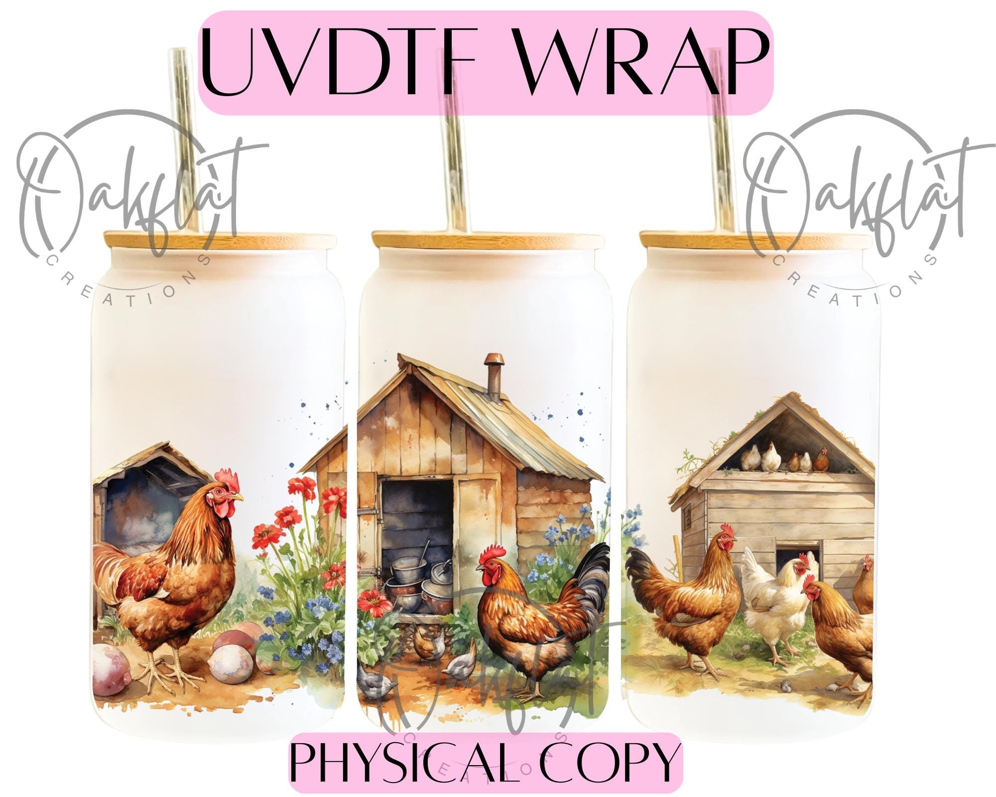 Chickens and Coops UVDTF 16oz wrap